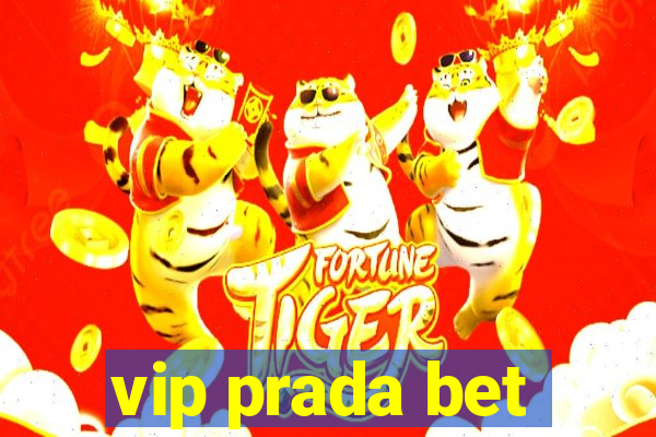 vip prada bet